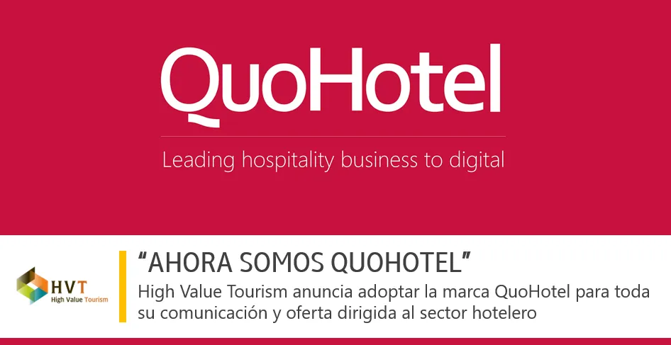 Banner anunciando que High Value Tourism ahora es QuoHotel, líder en soluciones tecnológicas para hoteles con Microsoft Dynamics.